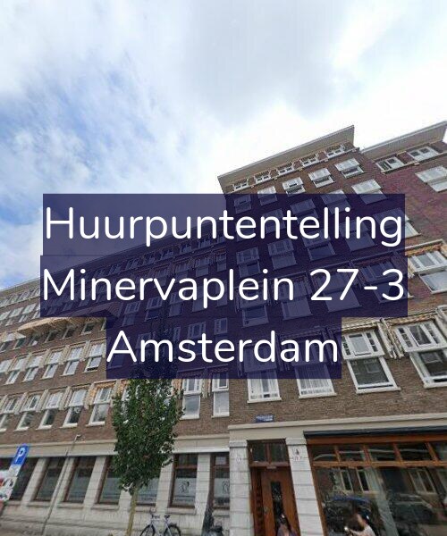 Foto gevel Huurpuntentelling voor Minervaplein 27-3, Amsterdam
