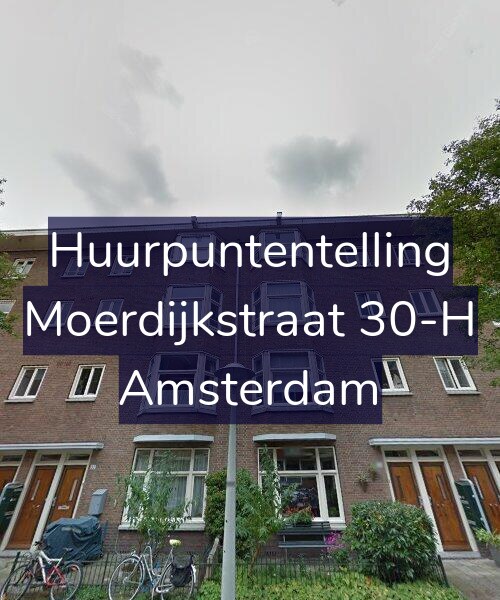 Foto gevel Huurpuntentelling voor Moerdijkstraat 30-H, Amsterdam