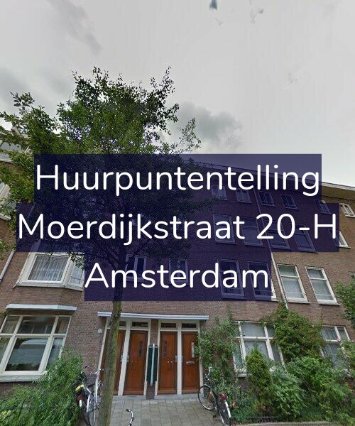 Foto gevel Huurpuntentelling voor Moerdijkstraat 20-H, Amsterdam