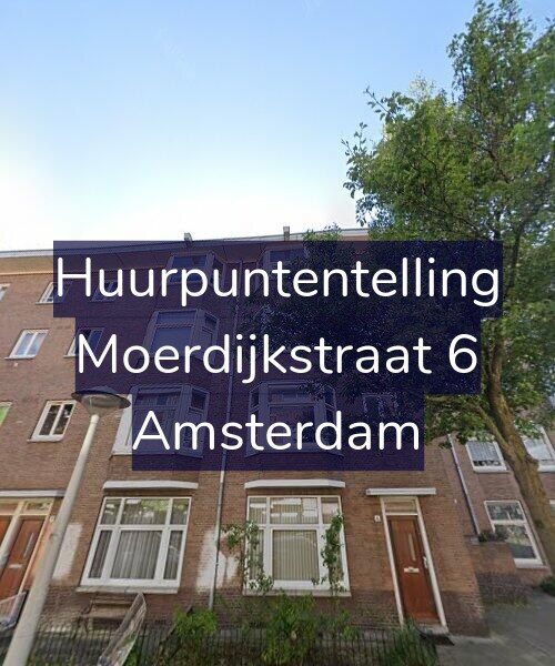 Foto gevel Huurpuntentelling voor Moerdijkstraat 6, Amsterdam