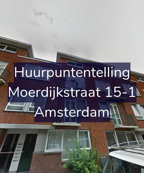 Foto gevel Huurpuntentelling voor Moerdijkstraat 15-1, Amsterdam