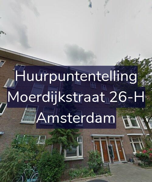 Foto gevel Huurpuntentelling voor Moerdijkstraat 26-H, Amsterdam