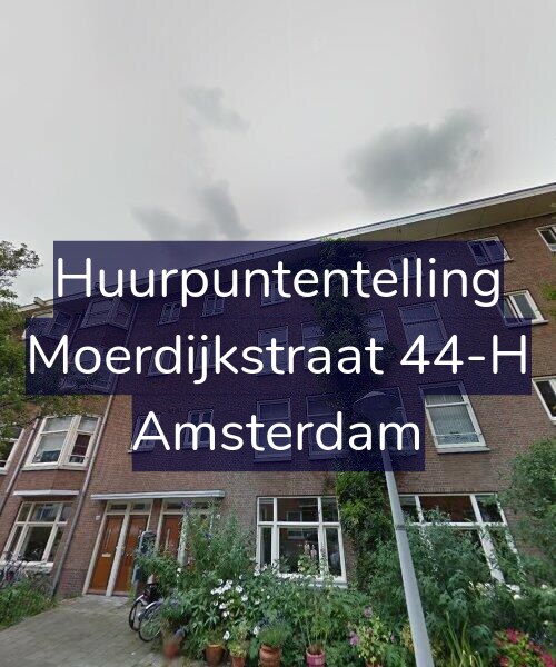 Foto gevel Huurpuntentelling voor Moerdijkstraat 44-H, Amsterdam
