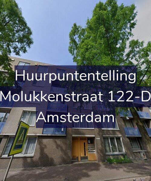 Foto gevel Huurpuntentelling voor Molukkenstraat 122-D, Amsterdam