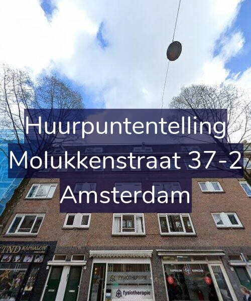 Foto gevel Huurpuntentelling voor Molukkenstraat 37-2, Amsterdam