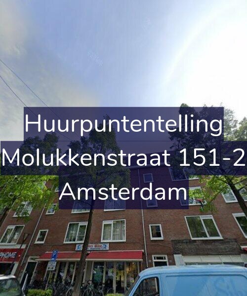 Foto gevel Huurpuntentelling voor Molukkenstraat 151-2, Amsterdam