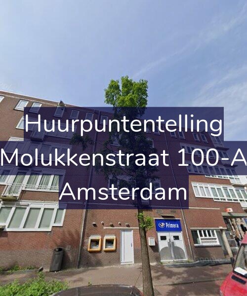 Foto gevel Huurpuntentelling voor Molukkenstraat 100-A, Amsterdam