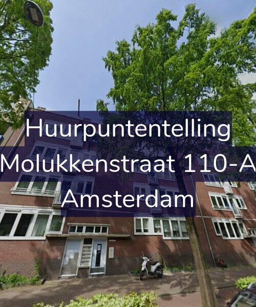 Foto gevel Huurpuntentelling voor Molukkenstraat 110-A, Amsterdam