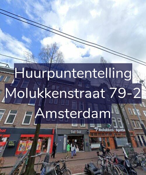 Foto gevel Huurpuntentelling voor Molukkenstraat 79-2, Amsterdam