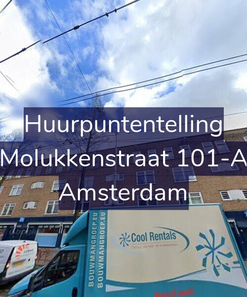Foto gevel Huurpuntentelling voor Molukkenstraat 101-A, Amsterdam