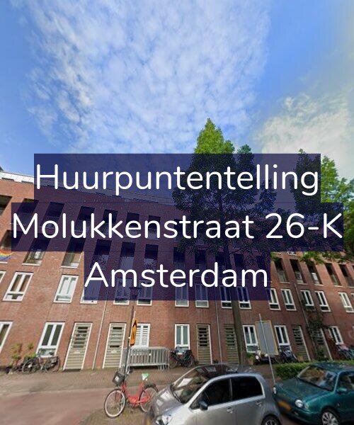 Foto gevel Huurpuntentelling voor Molukkenstraat 26-K, Amsterdam