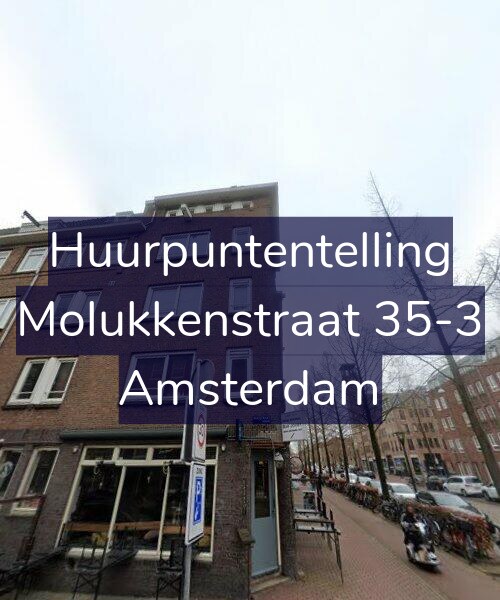 Foto gevel Huurpuntentelling voor Molukkenstraat 35-3, Amsterdam