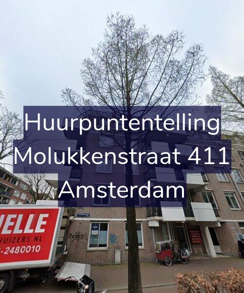 Foto gevel Huurpuntentelling voor Molukkenstraat 411, Amsterdam