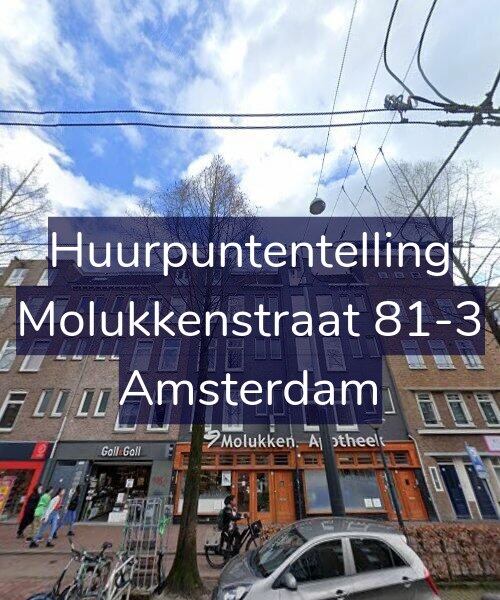 Foto gevel Huurpuntentelling voor Molukkenstraat 81-3, Amsterdam
