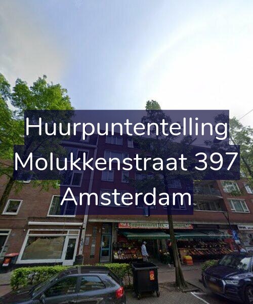 Foto gevel Huurpuntentelling voor Molukkenstraat 397, Amsterdam