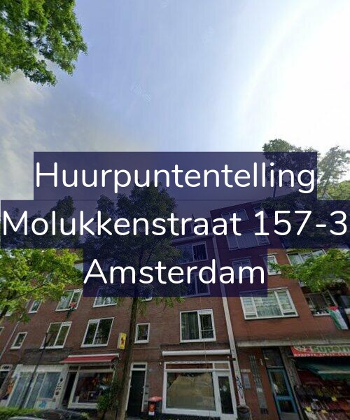 Foto gevel Huurpuntentelling voor Molukkenstraat 157-3, Amsterdam
