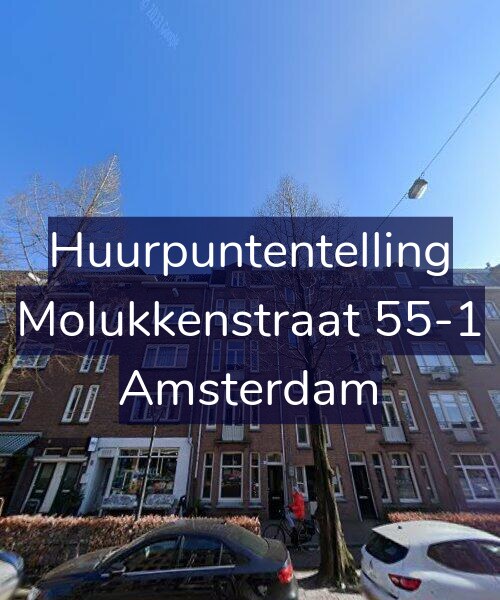 Foto gevel Huurpuntentelling voor Molukkenstraat 55-1, Amsterdam