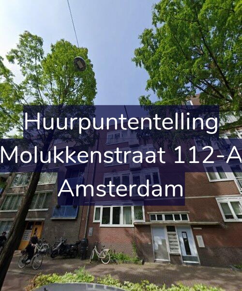Foto gevel Huurpuntentelling voor Molukkenstraat 112-A, Amsterdam