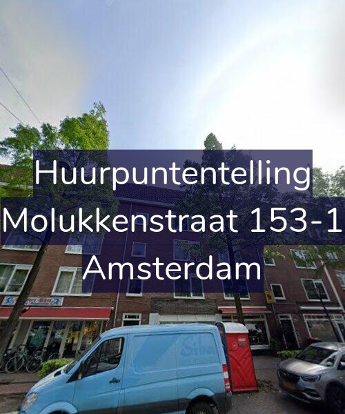 Foto gevel Huurpuntentelling voor Molukkenstraat 153-1, Amsterdam