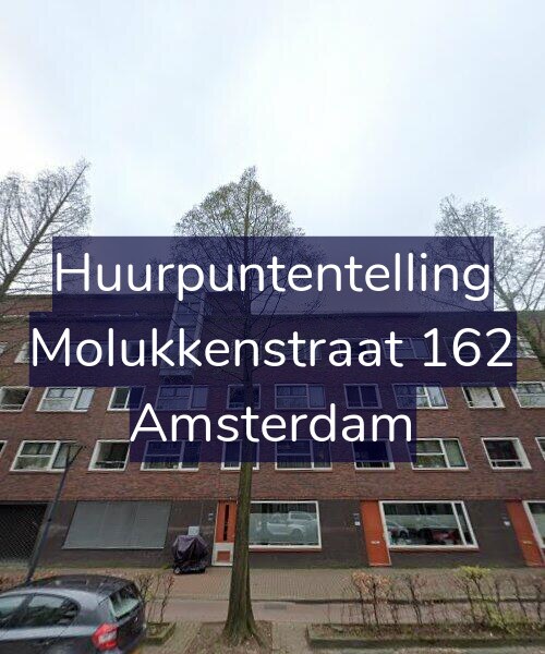 Foto gevel Huurpuntentelling voor Molukkenstraat 162, Amsterdam