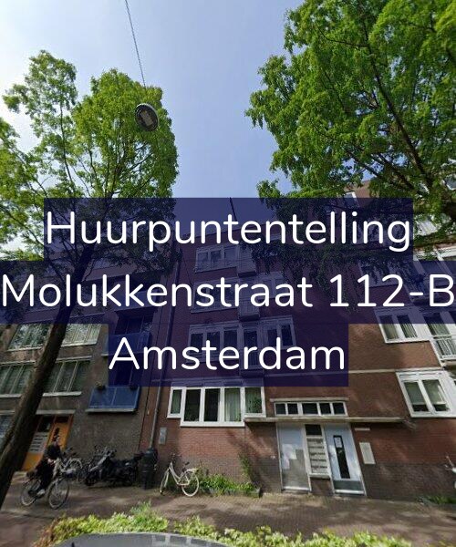 Foto gevel Huurpuntentelling voor Molukkenstraat 112-B, Amsterdam