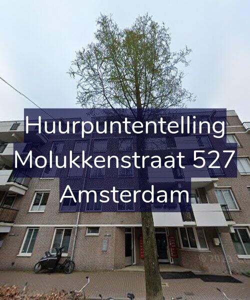 Foto gevel Huurpuntentelling voor Molukkenstraat 527, Amsterdam