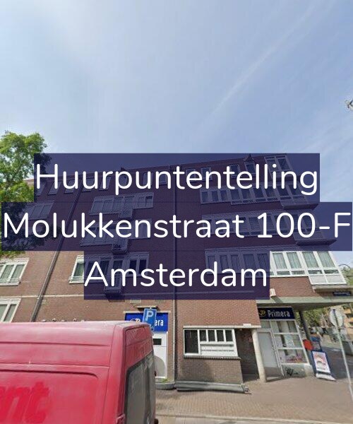 Foto gevel Huurpuntentelling voor Molukkenstraat 100-F, Amsterdam