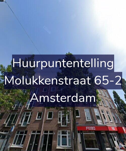 Foto gevel Huurpuntentelling voor Molukkenstraat 65-2, Amsterdam