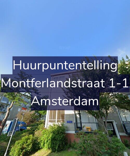 Foto gevel Huurpuntentelling voor Montferlandstraat 1-1, Amsterdam