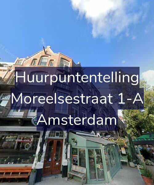 Foto gevel Huurpuntentelling voor Moreelsestraat 1-A, Amsterdam