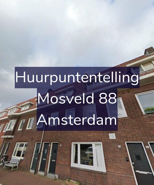 Foto gevel Huurpuntentelling voor Mosveld 88, Amsterdam