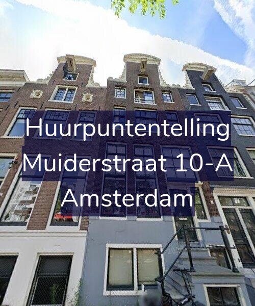Foto gevel Huurpuntentelling voor Muiderstraat 10-A, Amsterdam