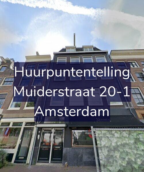 Foto gevel Huurpuntentelling voor Muiderstraat 20-1, Amsterdam