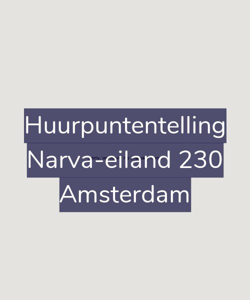 Foto gevel Huurpuntentelling voor Narva-eiland 230, Amsterdam