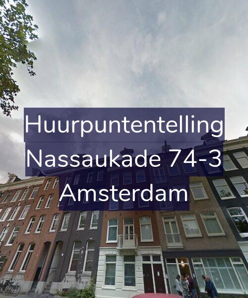 Foto gevel Huurpuntentelling voor Nassaukade 74-3, Amsterdam