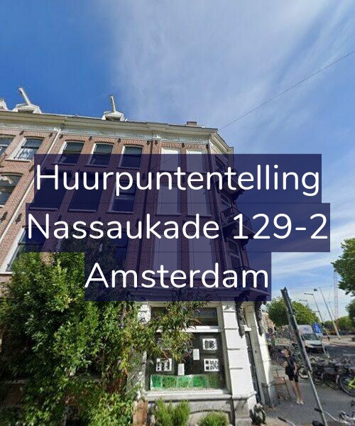 Foto gevel Huurpuntentelling voor Nassaukade 129-2, Amsterdam
