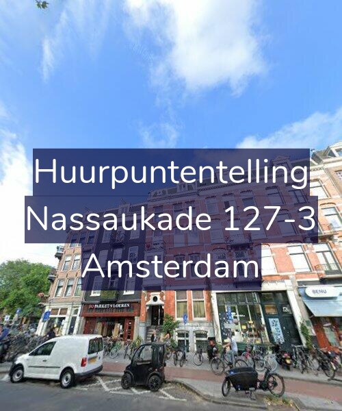 Foto gevel Huurpuntentelling voor Nassaukade 127-3, Amsterdam