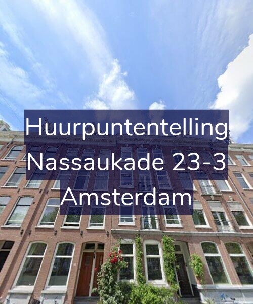 Foto gevel Huurpuntentelling voor Nassaukade 23-3, Amsterdam