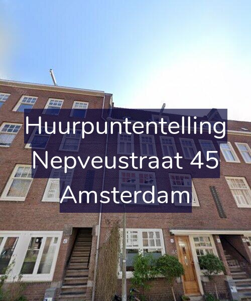 Foto gevel Huurpuntentelling voor Nepveustraat 45, Amsterdam
