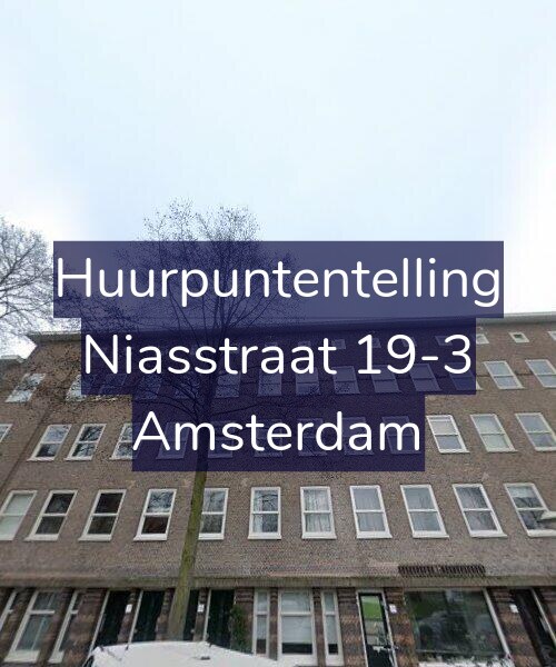 Foto gevel Huurpuntentelling voor Niasstraat 19-3, Amsterdam