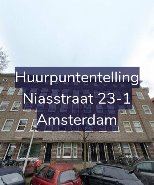 Foto gevel Huurpuntentelling voor Niasstraat 23-1, Amsterdam