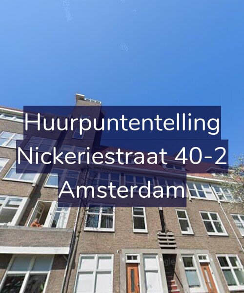 Foto gevel Huurpuntentelling voor Nickeriestraat 40-2, Amsterdam