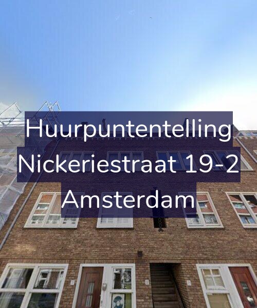Foto gevel Huurpuntentelling voor Nickeriestraat 19-2, Amsterdam