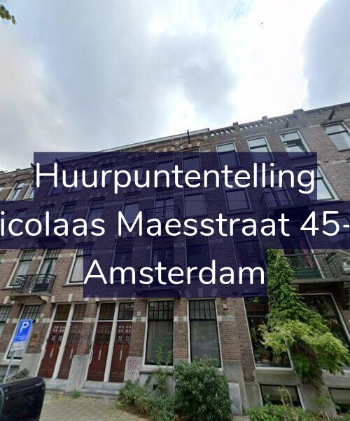Foto gevel Huurpuntentelling voor Nicolaas Maesstraat 45-3, Amsterdam