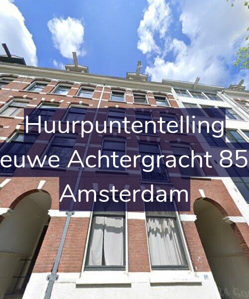 Foto gevel Huurpuntentelling voor Nieuwe Achtergracht 85-2, Amsterdam