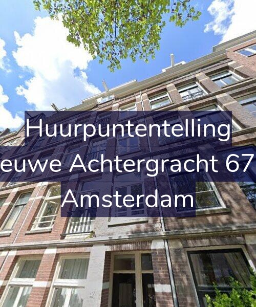 Foto gevel Huurpuntentelling voor Nieuwe Achtergracht 67-2, Amsterdam
