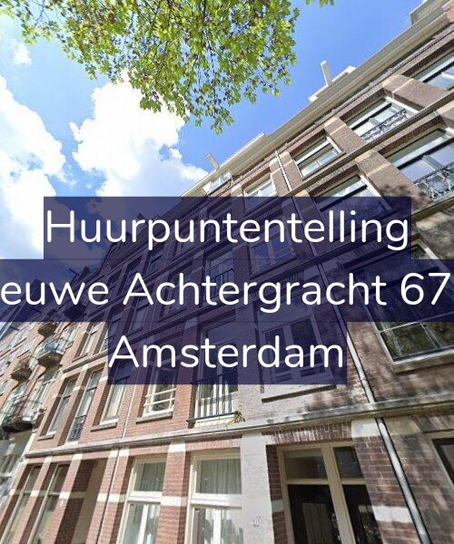 Foto gevel Huurpuntentelling voor Nieuwe Achtergracht 67-3, Amsterdam