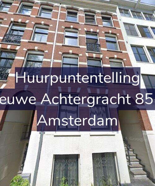 Foto gevel Huurpuntentelling voor Nieuwe Achtergracht 85-H, Amsterdam