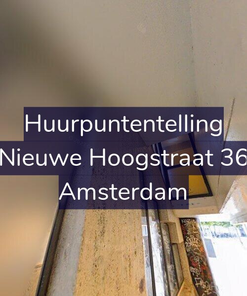 Foto gevel Huurpuntentelling voor Nieuwe Hoogstraat 36, Amsterdam