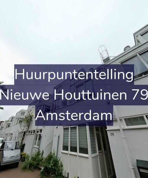 Foto gevel Huurpuntentelling voor Nieuwe Houttuinen 79, Amsterdam